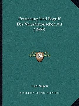 portada Entstehung Und Begriff Der Naturhistorischen Art (1865) (in German)