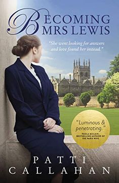 portada Becoming Mrs. Lewis: The Improbable Love Story of joy Davidman and c. S. Lewis: (en Inglés)