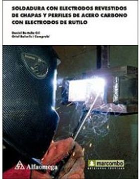 portada Soldadura con Electrodos Revestidos de Chapas. Balsells (in Spanish)