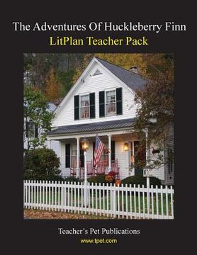 portada Litplan Teacher Pack: The Adventures of Huckleberry Finn (en Inglés)