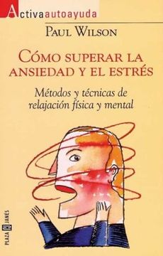 portada Como Superar la Ansiedad y el Estres (in Spanish)