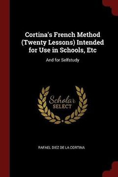 portada Cortina's French Method (Twenty Lessons) Intended for Use in Schools, Etc: And for Selfstudy