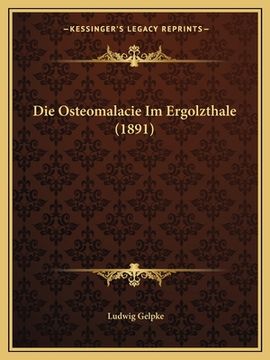 portada Die Osteomalacie Im Ergolzthale (1891) (en Alemán)