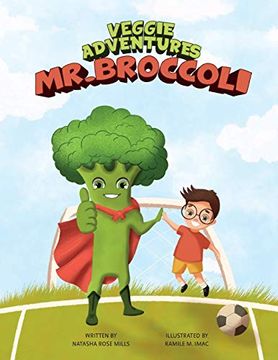 portada Mr Broccoli: 1 (Veggie Adventures) (en Inglés)