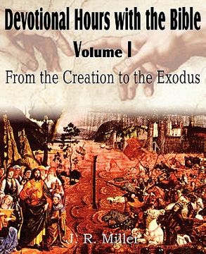 portada devotional hours with the bible volume i, from the creation to the exodus (en Inglés)