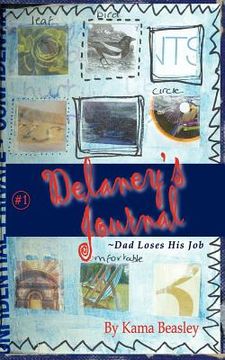 portada delaney's journal: dad loses his job (en Inglés)