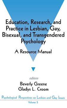 portada education, research, and practice in lesbian, gay, bisexual, and transgendered psychology: a resource manual (in English)