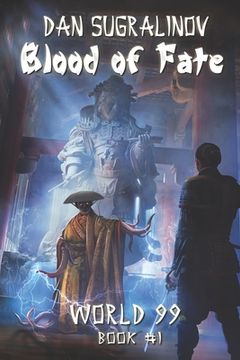 portada Blood of Fate (World 99 Book #1): LitRPG Series (en Inglés)