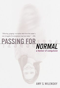 portada Passing for Normal: A Memoir of Compulsion (en Inglés)