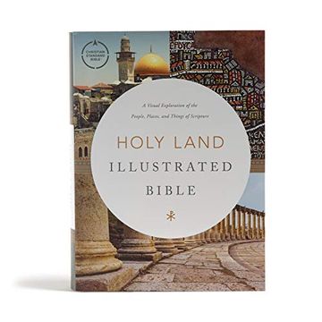 portada Csb Holy Land Illustrated Bible, Hardcover: A Visual Exploration of the People, Places, and Things of Scripture (en Inglés)