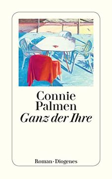 portada Ganz der Ihre [Taschenbuch] von Connie Palmen (en Alemán)