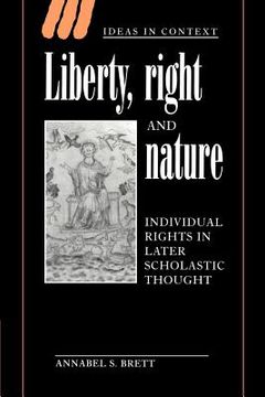 portada Liberty, Right and Nature Paperback: Individual Rights in Later Scholastic Thought (Ideas in Context) (en Inglés)