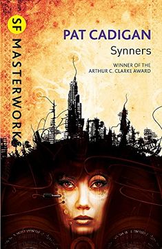 portada Synners: The Arthur C Clarke Award-Winning Cyberpunk Masterpiece for Fans of William Gibson and the Matrix (en Inglés)