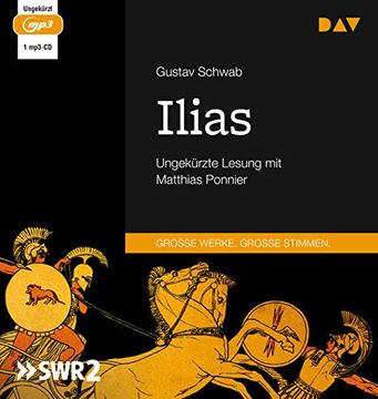 portada Ilias: Lesung mit Matthias Ponnier (1 Mp3-Cd) (in German)