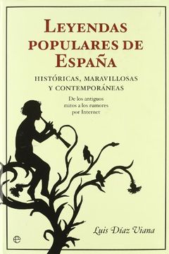 portada Leyendas Populares de España: Historicas, Maravillosas y Contempo Raneas. De los Antiguos Mitos a los Rumores por Internet (in Spanish)