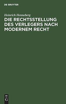 portada Die Rechtsstellung des Verlegers Nach Modernem Recht (in German)