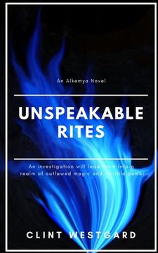 portada Unspeakable Rites: An Alkemya Novella (en Inglés)