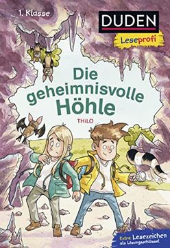 portada Duden Leseprofi - die Geheimnisvolle Höhle, 1. Klasse (en Alemán)