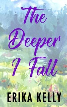 portada The Deeper I Fall (Alternate Special Edition Cover) (en Inglés)