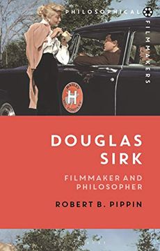 portada Douglas Sirk: Filmmaker and Philosopher (Philosophical Filmmakers) (en Inglés)