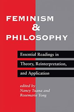 portada Feminism and Philosophy: Essential Readings in Theory, Reinterpretation, and Application (en Inglés)