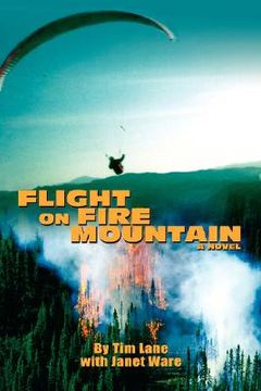 portada flight on fire mountain (en Inglés)
