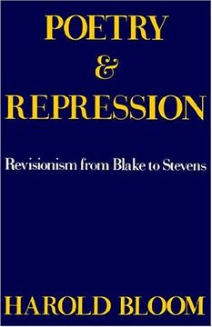 portada Poetry and Repression: Revisionism From Blake to Stevens 