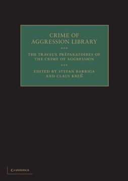 portada The Travaux pr Paratoires of the Crime of Aggression (Crime of Aggression Library) 