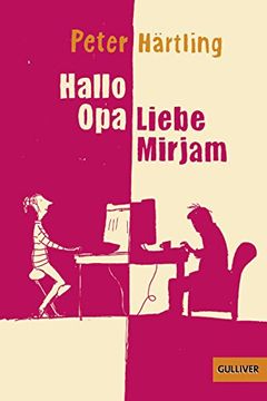portada Hallo opa - Liebe Mirjam: Eine Geschichte in E-Mails (in German)