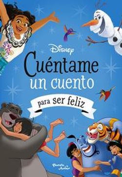 portada Disney. Cuéntame un cuento para ser feliz