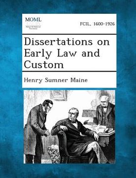 portada Dissertations on Early Law and Custom (en Inglés)