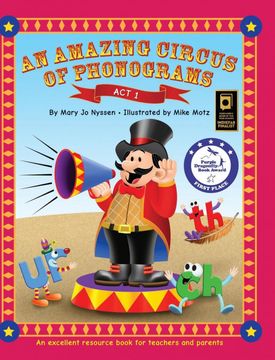 portada An Amazing Circus of Phonograms-Act 1: An Excellent Resource Book for Teachers and Parents (2Of3) (en Inglés)