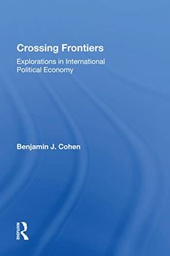 portada Crossing Frontiers: Explorations in International Political Economy (in English)