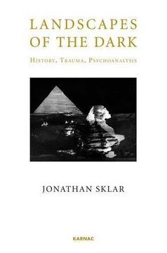 portada Landscapes of the Dark: History, Trauma, Psychoanalysis (en Inglés)