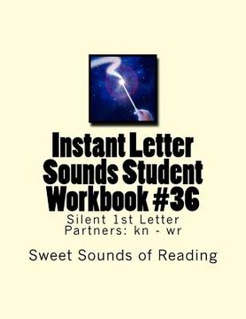 portada Instant Letter Sounds Student Workbook #36: Silent 1st Letter Partners: kn - wr