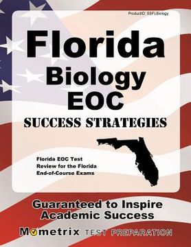 portada Florida Biology Eoc Success Strategies Study Guide: Florida Eoc Test Review for the Florida End-Of-Course Exams (en Inglés)