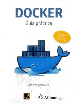 portada Docker. Guía Práctica 2a ed. Revisada y Actualizada