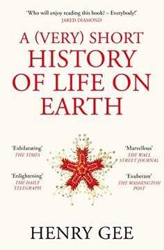 portada A (Very) Short History of Life on Earth: 4. 6 Billion Years in 12 Chapters (en Inglés)