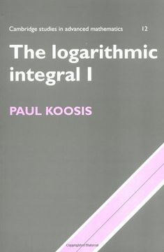 portada The Logarithmic Integral: Volume 1 Paperback: V. 1 (Cambridge Studies in Advanced Mathematics) (in English)