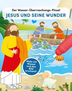portada Der Wasser-Überraschungs-Pinsel - Jesus und Seine Wunder (in German)