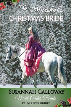 portada Mail Order Bride: The Marshal's Christmas Bride