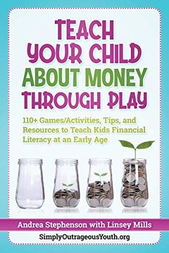 portada Teach Your Child About Money Through Play: 110+ Games 
