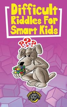 portada Difficult Riddles for Smart Kids: 400+ Difficult Riddles and Brain Teasers Your Family Will Love (Vol 1) 