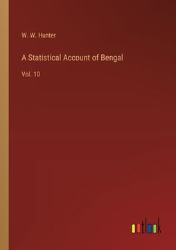 portada A Statistical Account of Bengal: Vol. 10 (en Inglés)