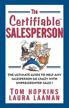 portada the certifiable salesperson: the ultimate guide to help any salesperson go crazy with unprecedented sales! (in English)