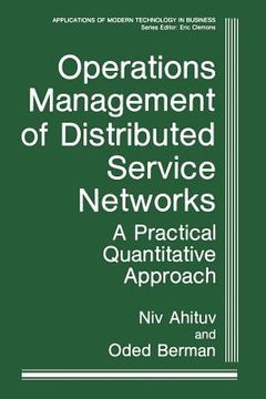 portada Operations Management of Distributed Service Networks: A Practical Quantitative Approach (in English)
