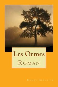 portada Les Ormes: Roman (en Francés)