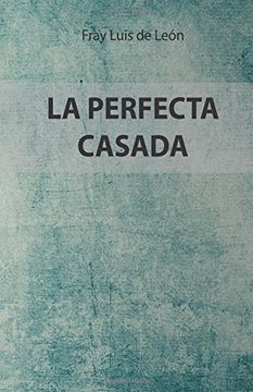 portada La Perfecta Casada: Edición Especial (in Spanish)