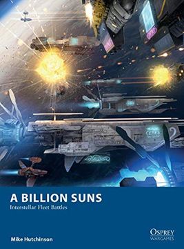 portada A Billion Suns: Interstellar Fleet Battles (Osprey Wargames) (in English)