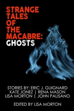 portada Strange Tales of the Macabre: Ghosts (en Inglés)